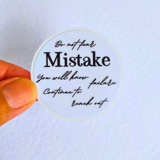 Do not fear mistake sticker