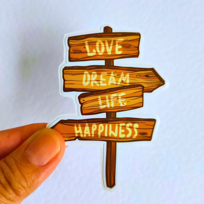Wooden Sign: Love, Dream, Life, Happiness - Die Cut Sticker