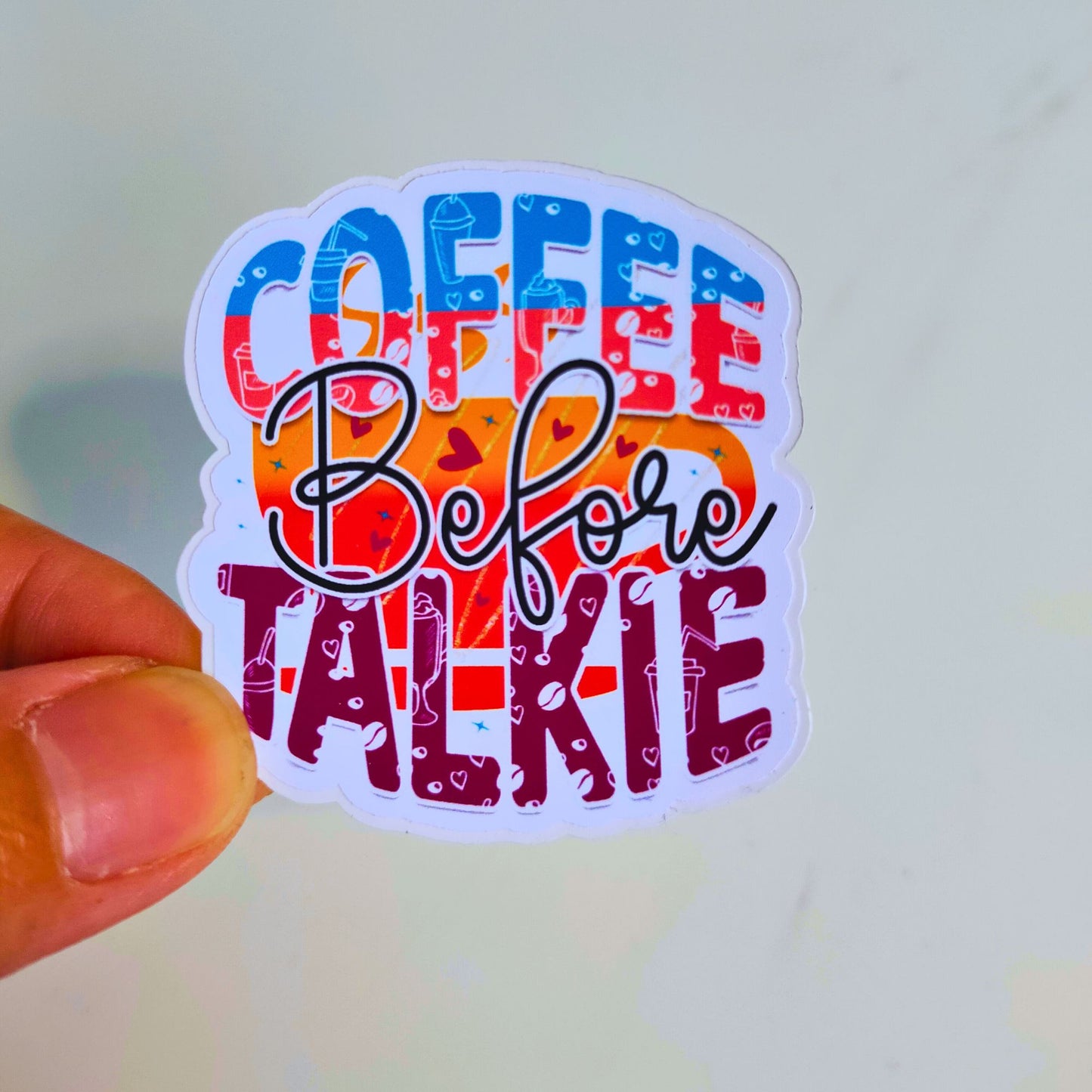 coffee before talkie die cut sticker